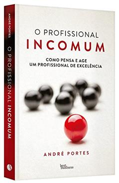 O profissional incomum, do autor Andre Portes