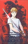 Ler A Espada de Kuromori, do autor Jason Rohan Ler A Espada de Kuromori, do autor Jason Rohan