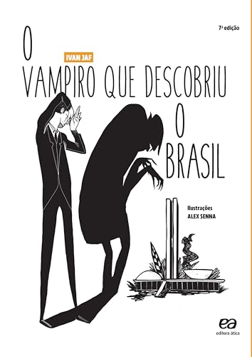 Ler O vampiro que descobriu o brasil, do autor Ivan Jaf