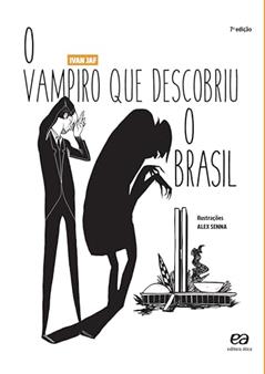 O vampiro que descobriu o brasil, do autor Ivan Jaf
