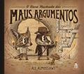 Ler O livro ilustrado dos maus argumentos, do autor Ali Almossawi