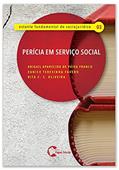 Ler Perícia em Serviço Social, do autor Abigail Aparecida de Paiva Franco; Eunice Teresinha Fávero; Rita C. S. Oliveira