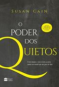 Ler O poder dos quietos: Como os tímidos e introvertidos podem mudar um mundo que não para de falar, do autor Susan Cain Ler O poder dos quietos: Como os tímidos e introvertidos podem mudar um mundo que não para de falar, do autor Susan Cain