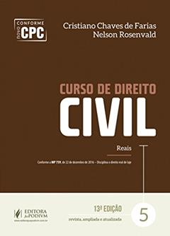 Curso de Direito Civil: Reais (Volume 5), do autor Cristiano Chaves de Farias; Nelson Rosenvald
