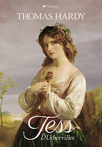 Ler TESS DOS D'URBERVILLES: Uma Mulher Pura, do autor Thomas Hardy Ler TESS DOS D'URBERVILLES: Uma Mulher Pura, do autor Thomas Hardy