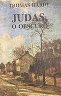 Ler Judas, O Obscuro: Volume 1, do autor Thomas Hardy Ler Judas, O Obscuro: Volume 1, do autor Thomas Hardy
