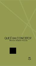 Ler Que é um Conceito?, do autor Benoit Hardy-Vallée Ler Que é um Conceito?, do autor Benoit Hardy-Vallée