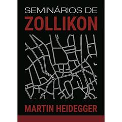 Seminários De Zollikon, do autor Martin Heidegger