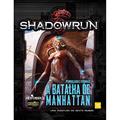 Ler A Batalha de Manhattan: Shadowrun 5, do autor Jason M. Hardy Ler A Batalha de Manhattan: Shadowrun 5, do autor Jason M. Hardy