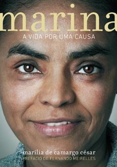 Marina: A vida por uma causa, do autor Marília de Camargo César