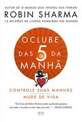 Ler O clube das 5 da manhã, do autor Robin Sharma