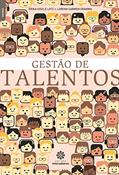 Ler Gestão de talentos, do autor Erika Gisele Lotz; Lorena Carmen Gramms