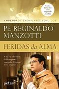 Ler Feridas da alma: A luz e a sabedoria de Deus para a superação de nossas dores e limites, do autor Pe. Manzotti Reginaldo Ler Feridas da alma: A luz e a sabedoria de Deus para a superação de nossas dores e limites, do autor Pe. Manzotti Reginaldo