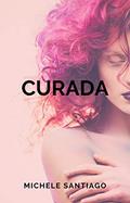 Ler Curada, do autor Michele Santiago