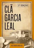 Ler Cla Garcia Leal, do autor Jose Osvaldo Garcia Leal Ler Cla Garcia Leal, do autor Jose Osvaldo Garcia Leal