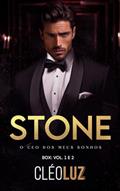 Ler STONE - O CEO DOS MEUS SONHOS - DUOLOGIA VOL. 1 E 2 : Vol. 1 Clã Stone (FAMÍLIA STONE), do autor Cleo Luz Ler STONE - O CEO DOS MEUS SONHOS - DUOLOGIA VOL. 1 E 2 : Vol. 1 Clã Stone (FAMÍLIA STONE), do autor Cleo Luz