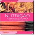 Ler Nutrição. Alimentação Equilibrada e Organismo Saudável - Coleção Alimentação e Saúde, do autor Frances J. Fossa