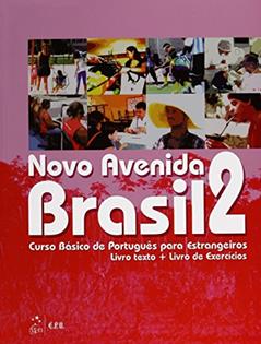 Novo Avenida Brasil 2: Curso Básico de Português Para Estrangeiros - Livro-texto + Livro de Exercícios: Volume 2, do autor Emma Eberlein Lima