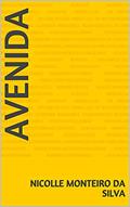 Ler Avenida, do autor Nicolle Monteiro da Silva
