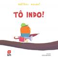Ler Tô Indo!, do autor Matthieu Maudet