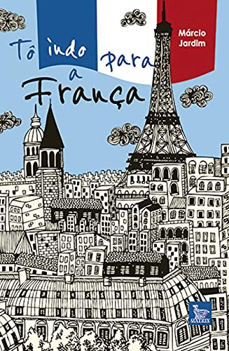 Ler Tô indo para a França, do autor Marcio Jardim