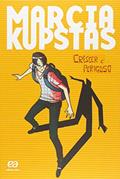 Ler Crescer é perigoso, do autor Marcia Kupstas