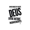 Ler Deus, entre outros inconvenientes, do autor Xavier Rubert de Ventós