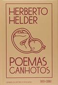 Ler Poemas canhotos, do autor Herberto Helder Ler Poemas canhotos, do autor Herberto Helder
