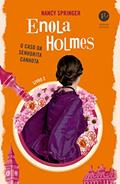 Ler Enola Holmes: O caso da senhorita canhota (Vol. 2), do autor Nancy Springer