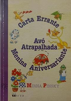 Carta Errante, Avo Atrapalhada, Menina Aniversariante, do autor Vários Autores