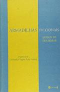 Ler Armadilhas Ficcionais. Modos de Desarmar, do autor Carlinda Fragale Pate Nuñez