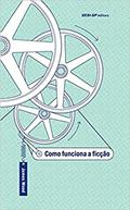 Ler Como Funciona a Ficção, do autor James Wood