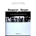 Ler Kasparov X Karpov, do autor Kasparov; Geller; Lein; Chepizhny