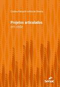 Ler Projetos articulados em rede (Série Universitária), do autor Cristina Paloschi Uchôa de Oliveira Ler Projetos articulados em rede (Série Universitária), do autor Cristina Paloschi Uchôa de Oliveira