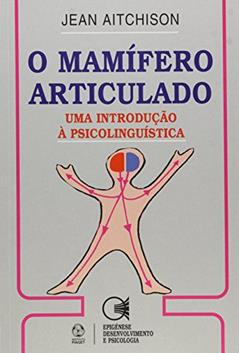 O Mamífero Articulado, do autor Jean Aichison