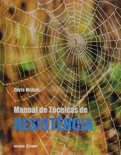 Manual de Técnicas de Resistência, do autor Chris Mcnab