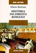 Ler História do Direito Romano, do autor Mario Bretone