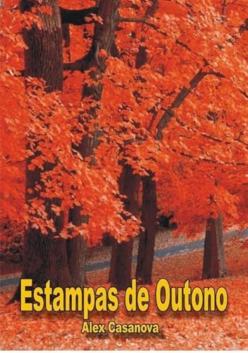 Ler Estampas de Outono, do autor Alex Casanova