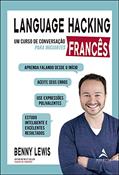 Ler Language Hacking - Francês: um Curso de Conversação Para Iniciantes, do autor Benny Lewis Ler Language Hacking - Francês: um Curso de Conversação Para Iniciantes, do autor Benny Lewis