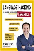 Ler Language Hacking - Espanhol: um Curso de Conversação Para Iniciantes, do autor Benny Lewis