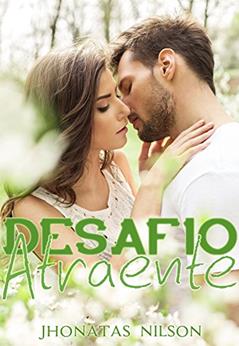 Desafio Atraente (Magnatas Gregos Livro 1), do autor Jhonatas Nilson