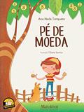 Ler Pé de moeda, do autor Ana Neila Torquato Ler Pé de moeda, do autor Ana Neila Torquato