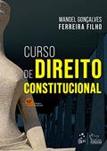 Ler Curso de Direito Constitucional, do autor Manoel Gonçalves Ferreira Filho