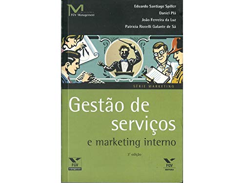 Ler Gestão de Serviços e Marketing Interno, do autor Daniel Reigosa Homedes Plá Ler Gestão de Serviços e Marketing Interno, do autor Daniel Reigosa Homedes Plá