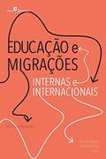 Ler Educação e Migrações Internas e Internacionais, do autor Débora Mazza Ler Educação e Migrações Internas e Internacionais, do autor Débora Mazza