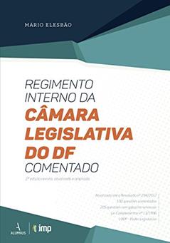 Regimento Interno da Câmara Legislativa do DF, do autor Mario Elesbão