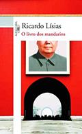 Ler O livro dos mandarins, do autor Ricardo Lísias