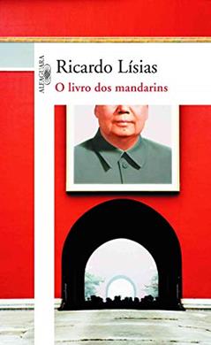 O livro dos mandarins, do autor Ricardo Lísias