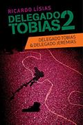 Ler Delegado Tobias 2: Delegado Tobias & Delegado Jeremias, do autor Ricardo Lísias Ler Delegado Tobias 2: Delegado Tobias & Delegado Jeremias, do autor Ricardo Lísias