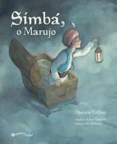 Simbá, o Marujo, do autor Quentin Gréban; Gudule